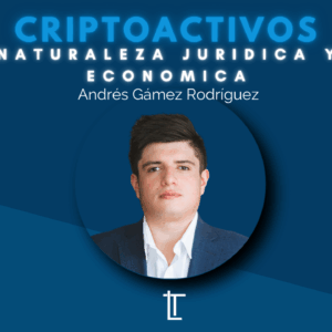 Criptoactivos Naturaleza jurídica y económica